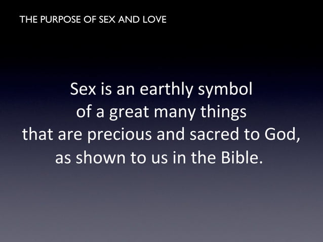 The Purpose Of Sex And Love PPT the-purpose-of-sex-and-love-ppt