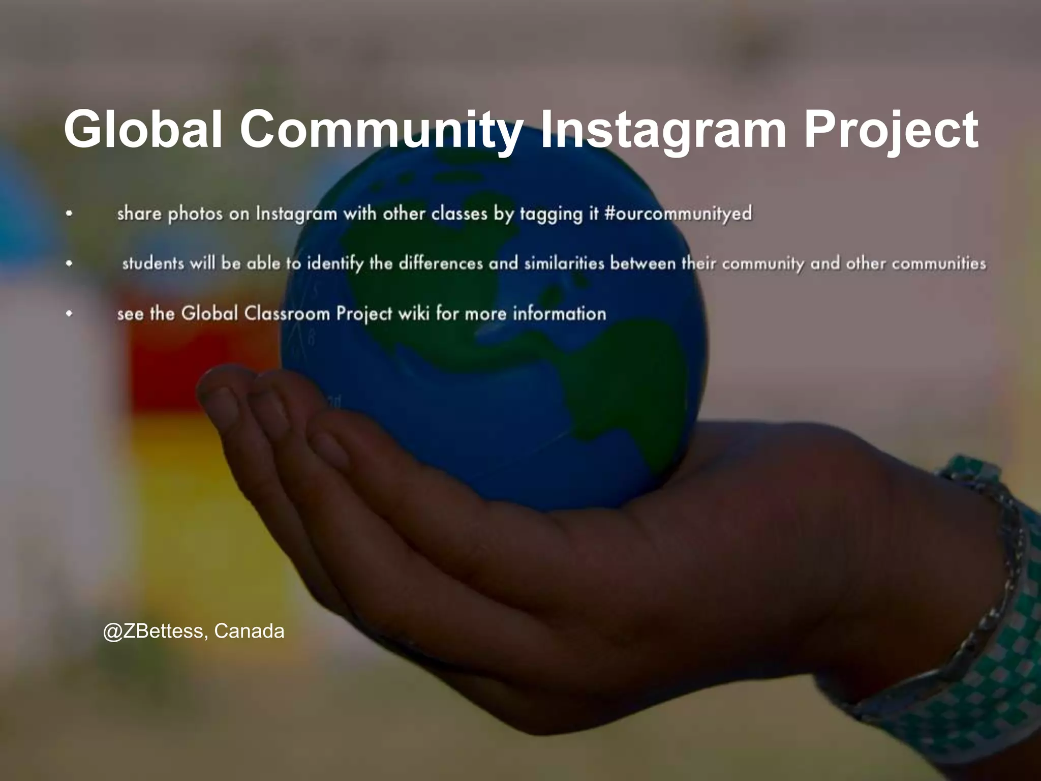 Global Community Instagram Project

@ZBettess, Canada

 