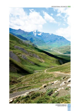 OPERATIONAL BUSINESS
23
ACCESSBANK AZERBAIJAN
ANNUAL REPORT 2013
 