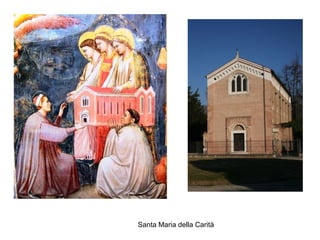 Santa Maria della Carità
 
