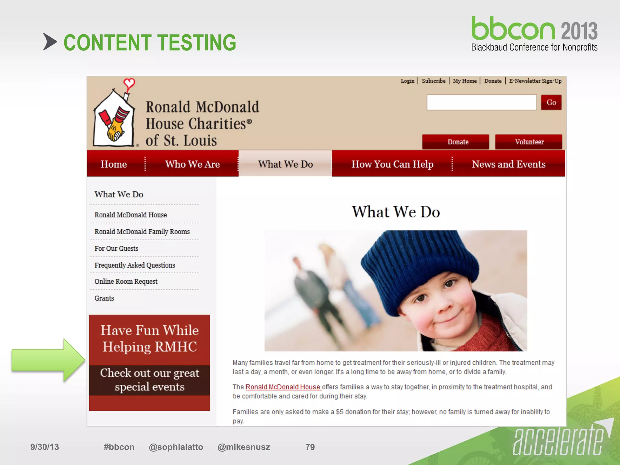 9/30/13 #bbcon @sophialatto @mikesnusz 79
CONTENT TESTING
 