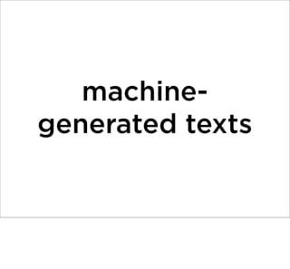 machinegenerated texts

 