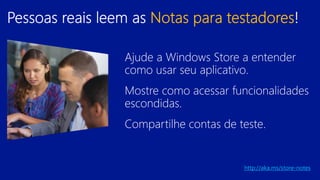 http://aka.ms/store-notes

 
