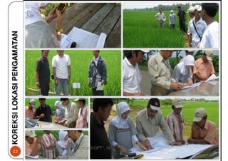 KOREKSI LOKASI PENGAMATAN




                            Ekspose Kegiatan "Hyperspectral-OPT", 18
   12                       Maret 2013
 