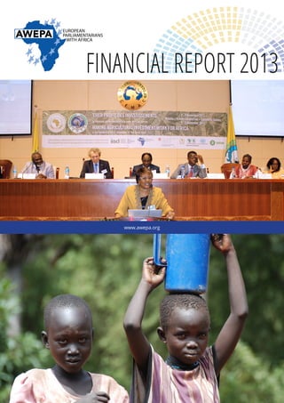 FINANCIAL REPORT 2013 
www.awepa.org 
 