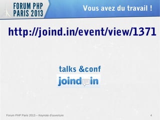 Vous avez du travail !

http://joind.in/event/view/1371
talks &conf

Forum PHP Paris 2013 – Keynote d'ouverture

4

 