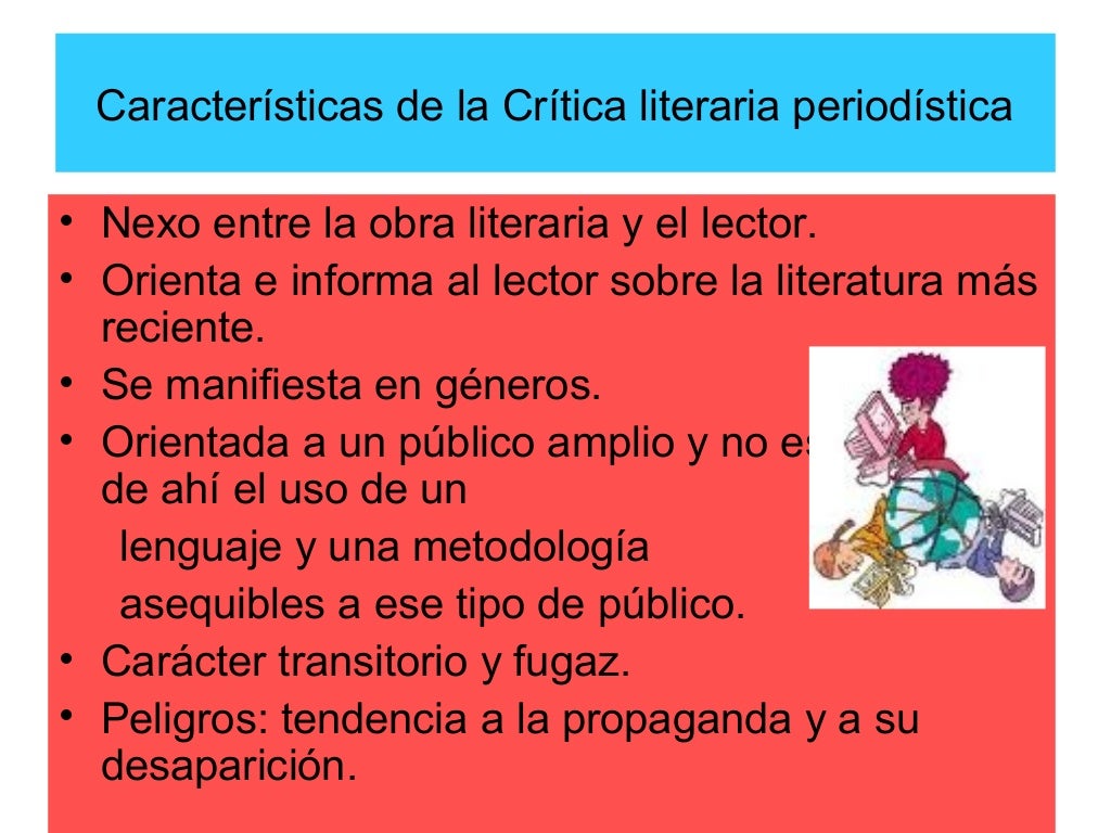 La crítica literaria...