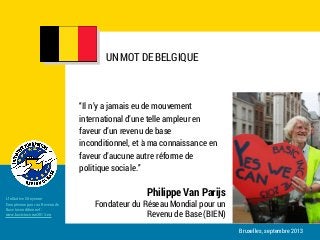 place for
national flag

UN MOT DE BELGIQUE

“Il n’y a jamais eu de mouvement
international d’une telle ampleur en
faveur ...