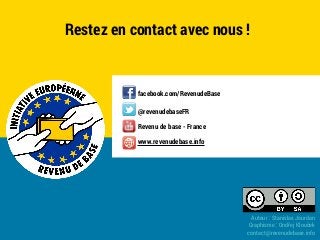Restez en contact avec nous !

facebook.com/RevenudeBase
@revenudebaseFR
Revenu de base - France
www.revenudebase.info

Au...