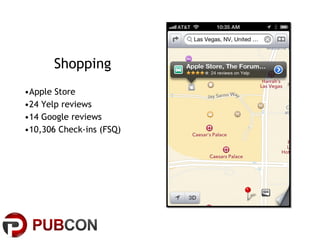 Shopping
•Apple Store
•24 Yelp reviews
•14 Google reviews
•10,306 Check-ins (FSQ)

 