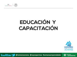 @romerocorona @soycoparmex #semanaemprendedor
 