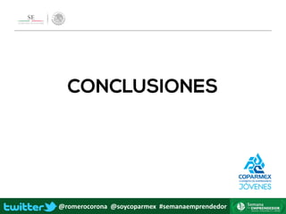 @romerocorona @soycoparmex #semanaemprendedor
 