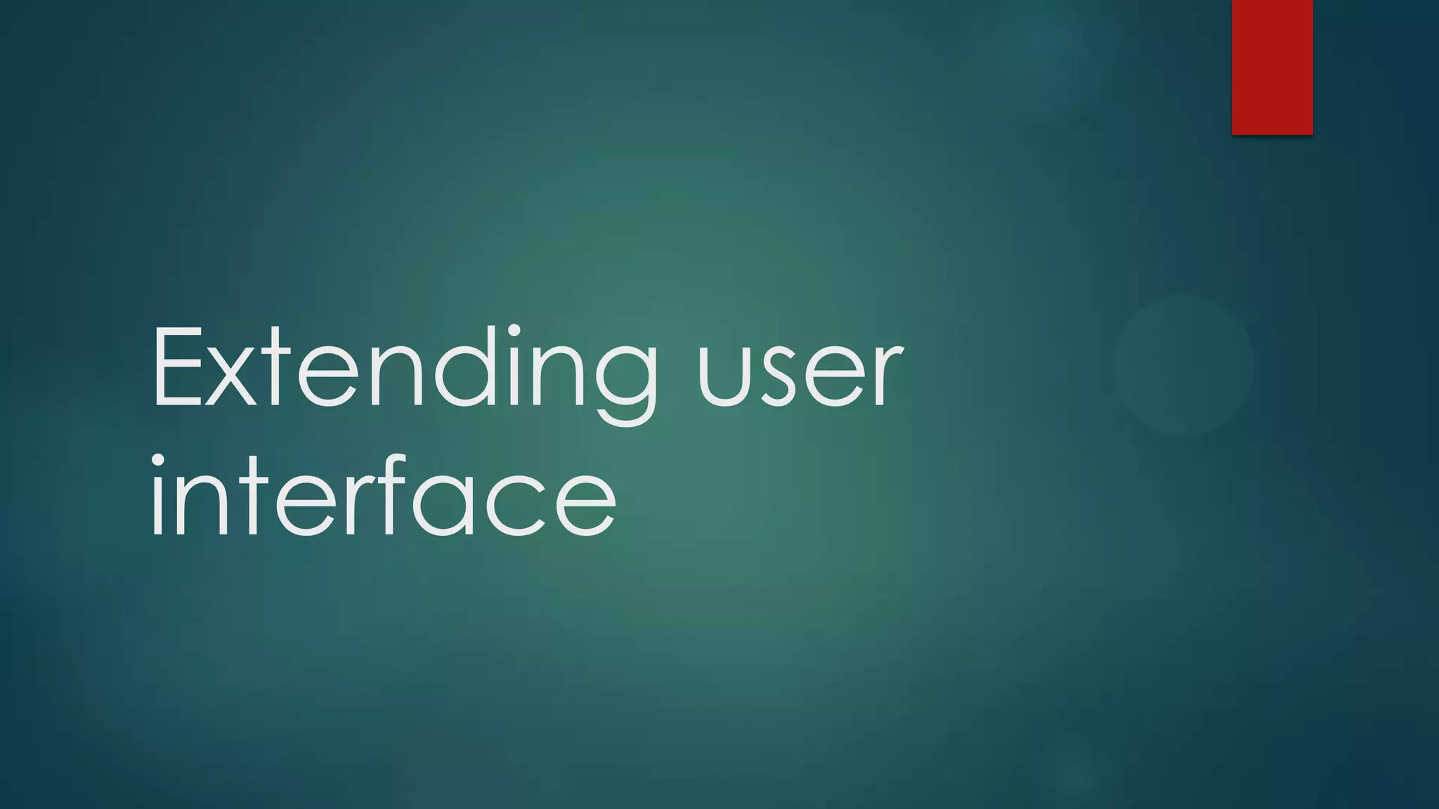 Extending user interface 