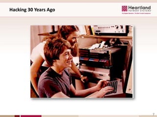 Hacking 30 Years Ago




                       7
 