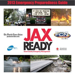2013 Emergency Preparedness Guide
Duval County Emergency Management
 
