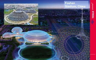 Foshan
Stadium, China

 