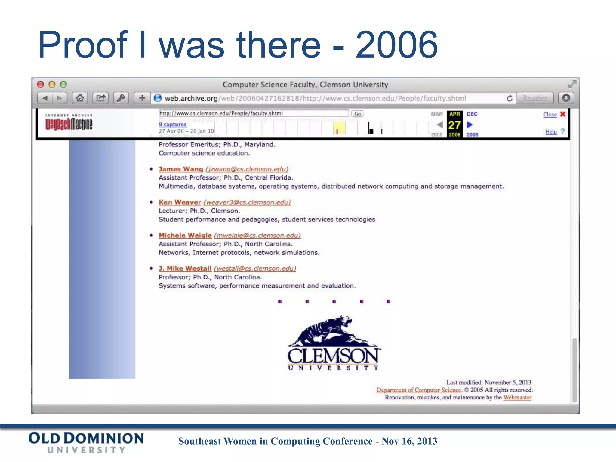 Proof I was there - 2006

Southeast Women in Computing Conference - Nov 16, 2013

 