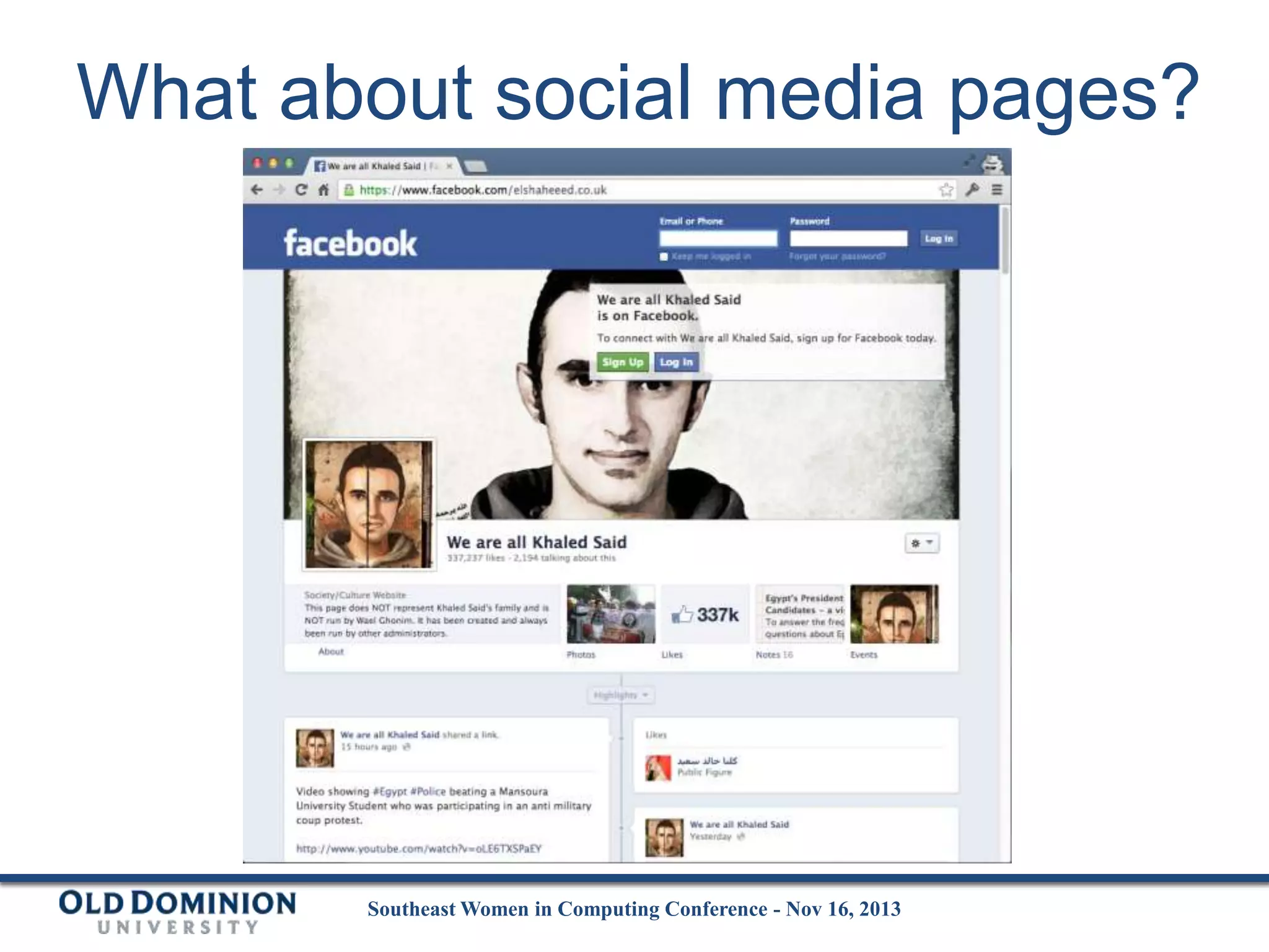 What about social media pages?

Southeast Women in Computing Conference - Nov 16, 2013

 