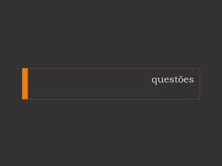 questões
 