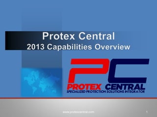 www.protexcentral.com

1

 
