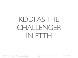 (c) 2015 Eurotechnology Japan KK www.eurotechnology.com Japan’s telecom markets (Version 66) July 6 2015
I-MODE IN A NUTSHELL
164
•i-Mode was an essential part of Japan’s social and economic infrastructure - until smart-phones and
app’s, and social media (FaceBook,Twitter etc) replaced it.
•Most Japanese people depend on a DoCoMo, KDDI/au/EZweb, Softbank) phone for a big part of
their everyday communication, information, transaction and entertainment needs and pleasures.
•i-Mode was the model forVodafone Live! (nowYAHOO!-keitai in Japan), KDDI’s EZweb services,
and today’s iPhone and Android app-stores have many elements of i-Mode.
Menu-List Weather & News
Weather
i-Menu
(Macromedia
Flash Format)
inside Camera
for video-calls and
self/group-portraits
(c)2004EurotechnologyJapanKK
www.eurotechnology.com
 
