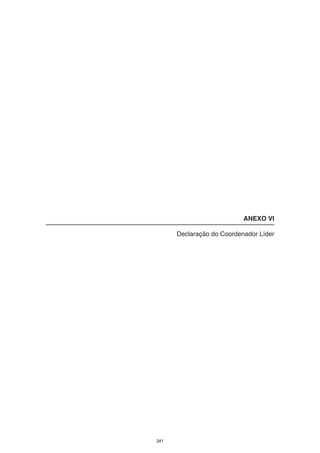 ANEXO VI

      Declaração do Coordenador Líder




241
 