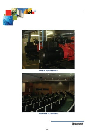 DETALHE DOS GERADORES
                    S




VISTA GERAL DO AUDITÓRIO
                    Ó




        504
 