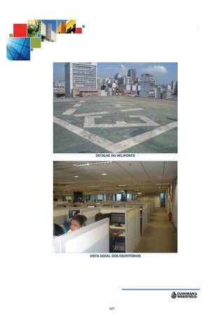 DETALHE DO HELIPONTO




VISTA GERAL DOS ESCRITÓRIOS
                    I




          507
 