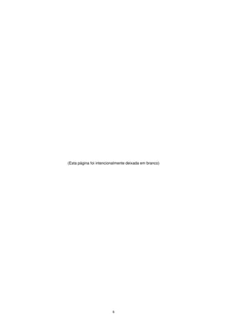 (Esta página foi intencionalmente deixada em branco)




                         6
 
