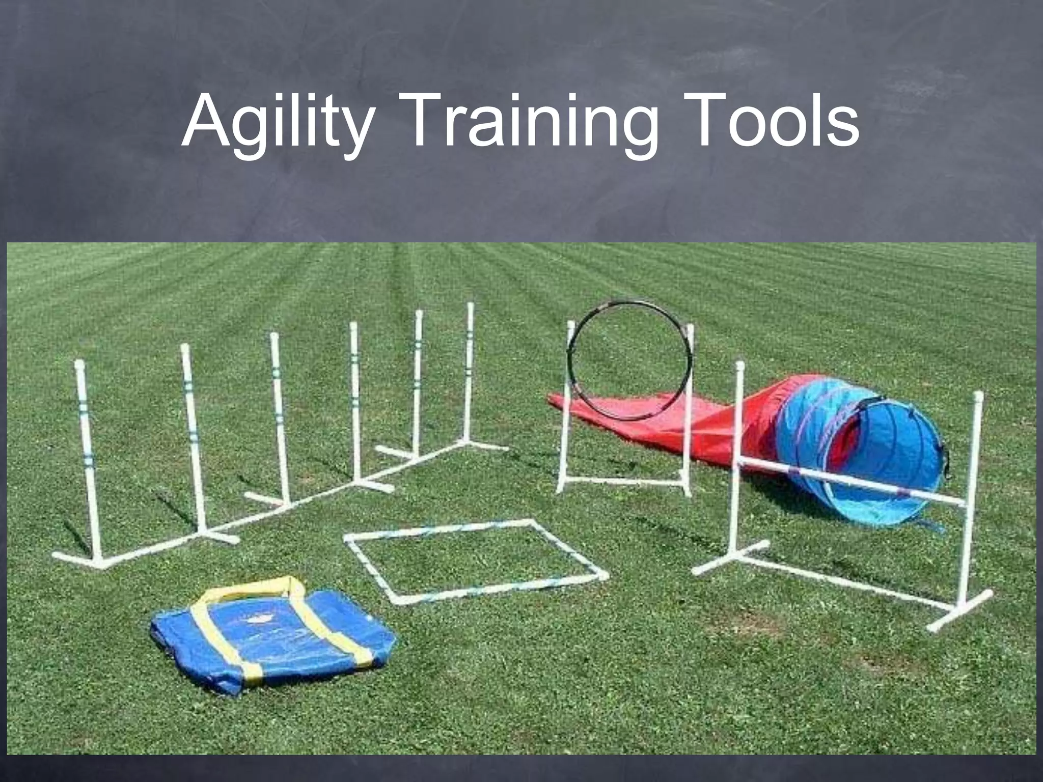 Agility Training Tools
 