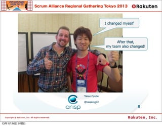 Scrum Alliance Regional Gathering Tokyo 2013




13116ˮ
 