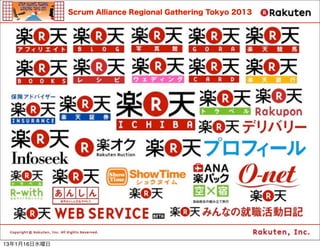 Scrum Alliance Regional Gathering Tokyo 2013




13116ˮ
 