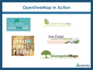 OpenTreeMap In Action
 