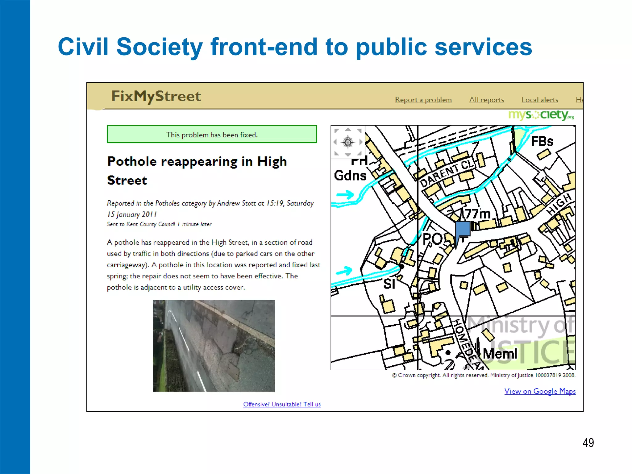 Civil Society front-end to public services




                                             49
 