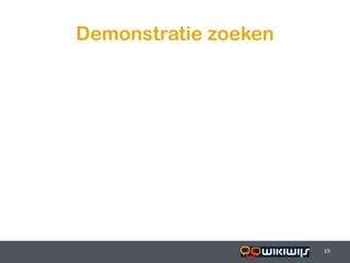 Demonstratie zoeken




16-01-13                    19   19
                                 19
 