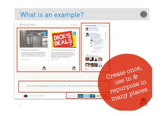 What is an example?




                                nce,
                      Cre ate o &
                         us e in in
                                ose .
                       re purp aces
                             y pl
                        man
73
 