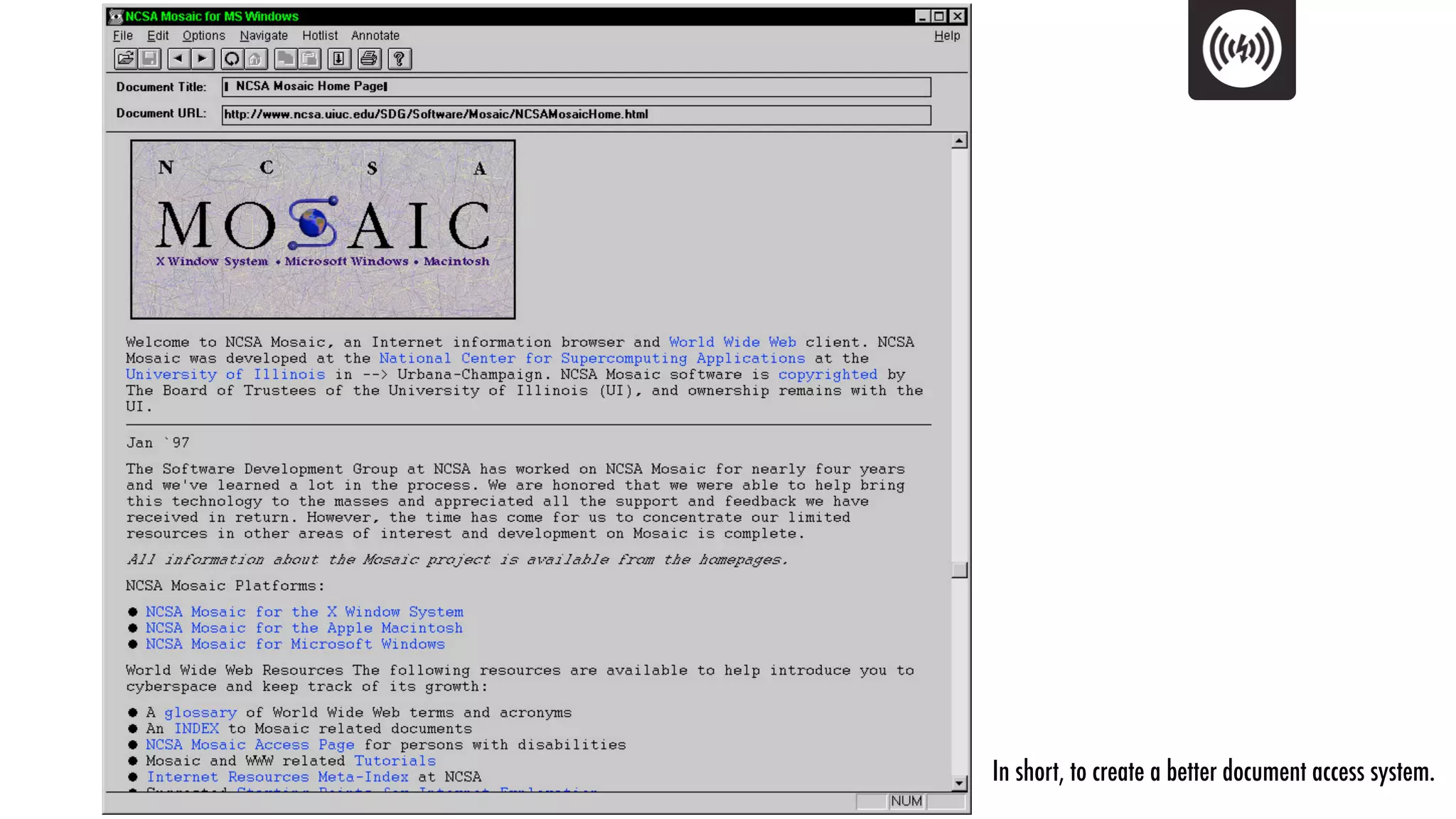 In short, to create a better document access system.
 