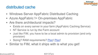 distributed cache




                    Plan Plan
 