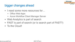 bigger changes ahead
 