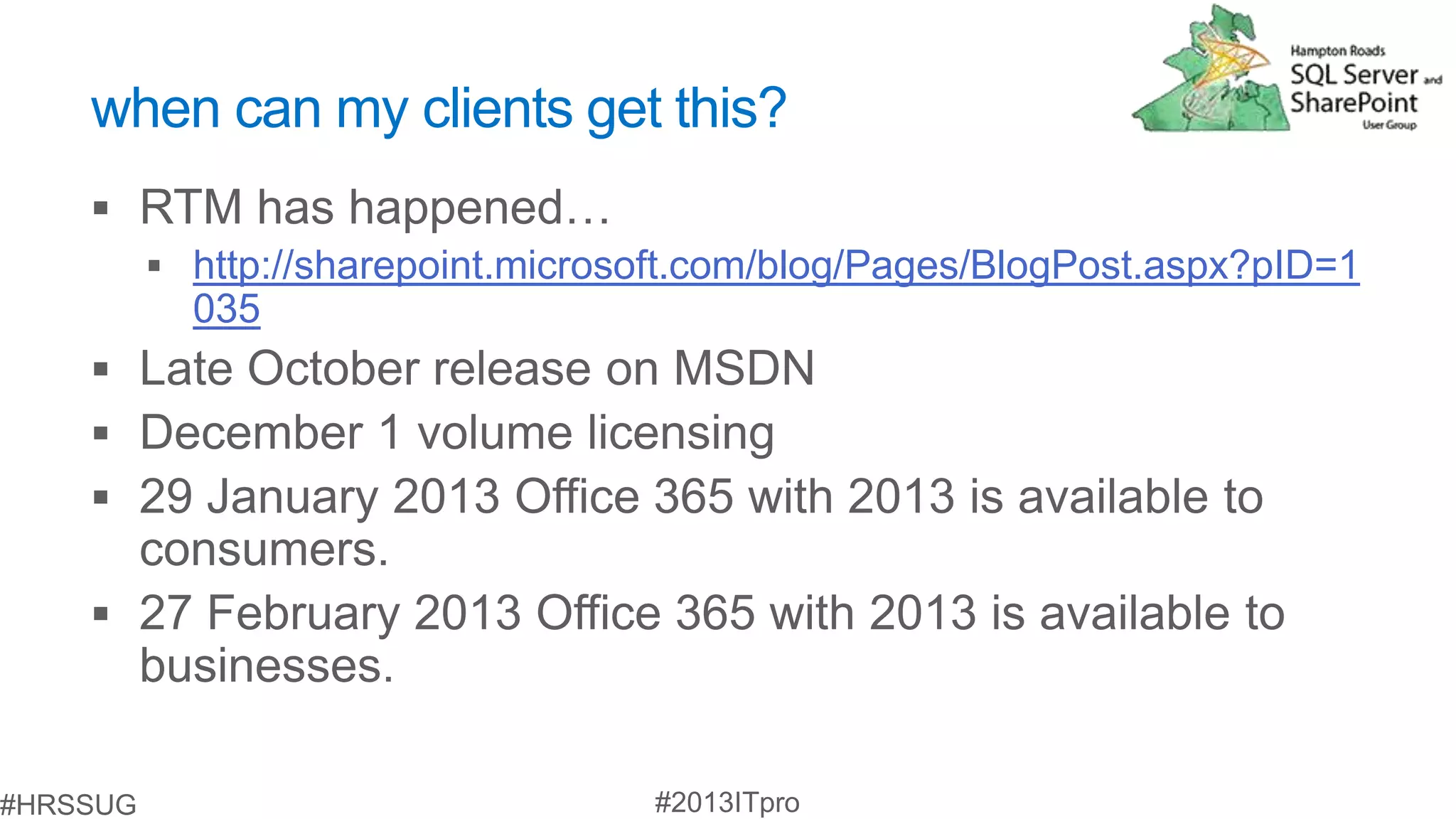 when can my clients get this?

    http://sharepoint.microsoft.com/blog/Pages/BlogPost.aspx?pID=1
    035
 