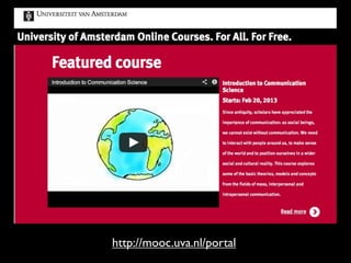 http://mooc.uva.nl/portal
 