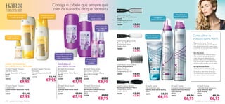 Consiga o cabelo que sempre quis
A nossa missão – revelar
 a beleza do seu cabelo
                                                                com os cuidados de que necessita
      Nutre, repara e fortalece                  Champô que nutre                                              Para todos os tipos        HairX Vent Brush                                                    Fixação forte
        o cabelo daniﬁcado                       e repara o cabelo                                           de cabelo. Limpa para       Escova para Desembaraçar                                          durante 12 horas!
                                                                                                                                                                                     Consiga um
                                                                                                                 revelar o brilho         HairX
                                                                                                                                          Comprimento: 22,5 cm.
                                                                                                                                                                                 volume duradouro!
                         
                                                                                                                                          Largura: 4,3 cm.
                                                                                                   
                                                                                                                                          16184                  €5,00
                                                                                                                       Reﬂexo de brilho                          €3,95
                                                                                                                       para CABELOS
                                                                                                                          ESCUROS                                                                            
                                                                                                                                                                                                 


 Protege e repara o
                                                                                                                                                                          Para dar forma aos                                        Como utilizar os
                                                                                                                                                                           seus penteados
  cabelo daniﬁcado                                                                                                                                                                                                                  produtos styling HairX:
                                                                                                                                        HairX Detangling Comb
                                                                                                                                          Pente HairX                                                                               • Espuma Extreme Volume
                                                                                                                                          Comprimento: 22 cm.                                                                        Tire a quantidade do tamanho de uma
                                                                                                                                          Largura: 4 cm.                                                                              bola de golf e passe pelo cabelo limpo
                                                                                                                                                                 €4,00
                                                                                                                                                                                                                                     e molhado, de cima para baixo. Penteie
                                                                                                                                          16000                                                                                       e seque normalmente.
                                                                                                                                                                 €2,95
                                                                                                                                                                                                                                    • Gel Flex Style
                                                                     Para todos os tipos de                                                                                                                                           Se o cabelo estiver molhado, seque
                                                                     cabelo. Nutre para um                                                                                                                                            com a toalha e de seguida adicione
                                                                      cabelo mais brilhante                                                                                                                                           o gel. Após secar, despenteie um
                                                                                                            Brilho suave                                                                                                              pouco o cabelo com os dedos para
                                                                                                           para CABELOS                                                                                                               criar textura. Se o cabelo estiver seco,
                                                                                                              CLAROS                                                                                                                  adicione o gel e penteie com os dedos.
LINHA REPARADORA                                                       MAIS BRILHO                                                        HairX Blow-Drying Brush
para cabelos secos e daniﬁcados                                        para cabelos normais                                               Escova Redonda para                                                                       • Spray Ultimate Style
                                                                                                                                          Secar HairX                                                                                 Vaporize sobre o cabelo penteado
 HairX Repair Therapy                  HairX Repair Therapy           HairX Shine Boost              HairX Shine Boost                Diâmetro: 4,4 cm.                                                                           e seco com aproximadamente 30 cm
Split End Serum                        Shampoo                         Conditioner                     Serum for Light hair               Comprimento 22,5 cm.                                                                        de distância. Não utilize demasiado
Sérum Reparador de Pontas
HairX
                                       Champô Reparador HairX
                                       250 ml.
                                                                       Condicionador Shine Boost
                                                                       HairX
                                                                                                       Sérum para Cabelos Claros
                                                                                                       Shine Boost HairX                  20651                  €8,00                                                                nem vaporize demasiado perto para
                                                                                                                                                                                                                                      não deixar o cabelo muito pesado.
30 ml.
                                       14710               €8,90       250 ml.                         50 ml.                                                    €6,95
                         €11,90                                                                €8,90                            €9,90
14713
                      €9,95                             €7,95          23701
                                                                                              €7,95
                                                                                                       23707
                                                                                                                           €8,95
 HairX Repair Therapy                                                  HairX Shine Boost              HairX Shine Boost                HairX Cushion Brush              HairX Styling                HairX Styling                     HairX Styling
Conditioner                                                            Shampoo                         Serum for Dark hair                Escova para Pentear HairX      Flex Style Hair Gel            Extreme Volume Mousse               Ultimate Style Hairspray
Condicionador Reparador HairX                                          Champô Shine Boost HairX        Sérum para Cabelos Escuros         Comprimento: 24,5 cm.          Gel Flex Style HairX Styling   Espuma Extreme Volume              Spray Ultimate Style
250 ml.                                                                250 ml.                         Shine Boost HairX                  Largura: 6,3 cm.               100 ml.                        HairX Styling                      HairX Styling
14711                     €8,90                                        23700                   €8,90   50 ml.                             16181                  €5,00   18898                 €8,00    200 ml.                            200 ml.
                                                                                                                                €9,90                                                                                           €8,00                                €8,00
                      €7,95                                                                   €7,95    23706
                                                                                                                           €8,95
                                                                                                                                                                 €3,95
                                                                                                                                                                                          €6,95         18872
                                                                                                                                                                                                                        €6,95
                                                                                                                                                                                                                                           20374
                                                                                                                                                                                                                                                                €6,95
110    cuidados do corpo e capilares                                                                                                                                                                                                    cuidados do corpo e capilares 111
 