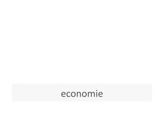 economie	
  
 