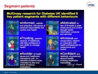 Segment patients




Page 45 - © IPCRG 2007
                  2008
 