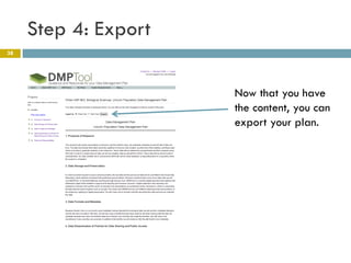 Step 4: Export
38




                      Now that you have
                      the content, you can
                      export your plan.
 