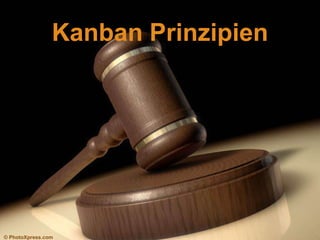 Kanban Prinzipien

© PhotoXpress.com

 