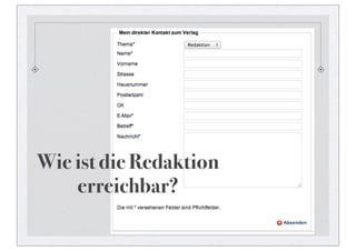 Wie ist die Redaktion
    erreichbar?
 