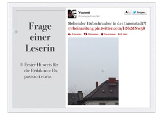 Frage
 einer
Leserin
Erster Hinweis für
die Redaktion: Da
passsiert etwas
 