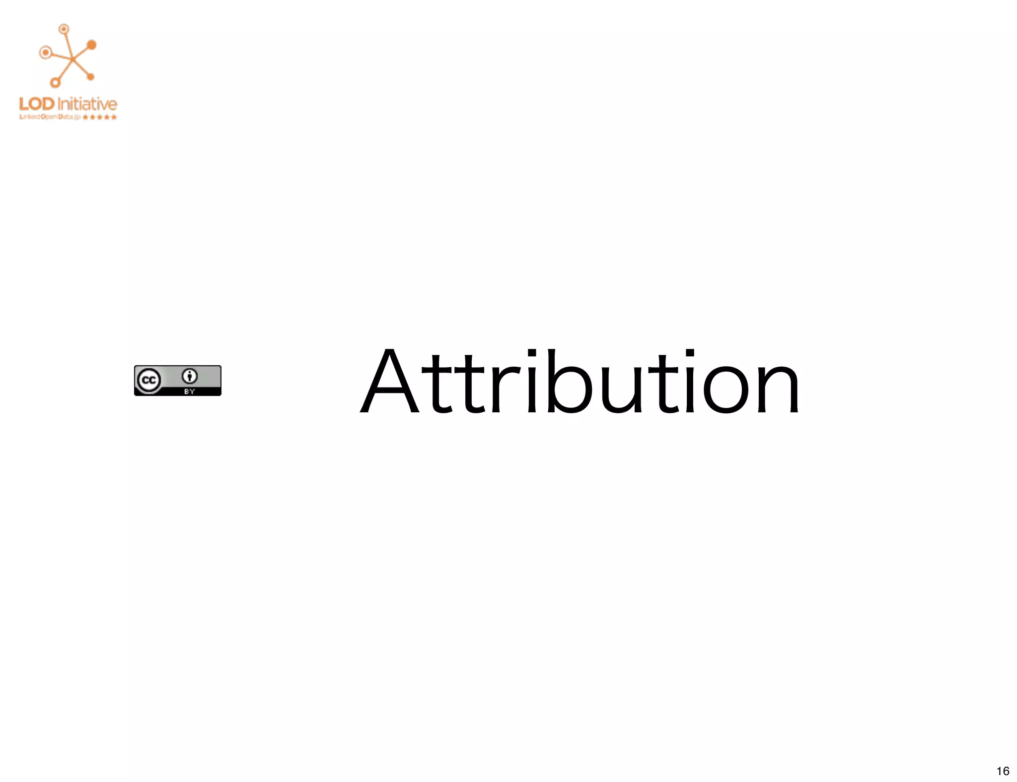 Attribution



              16
 