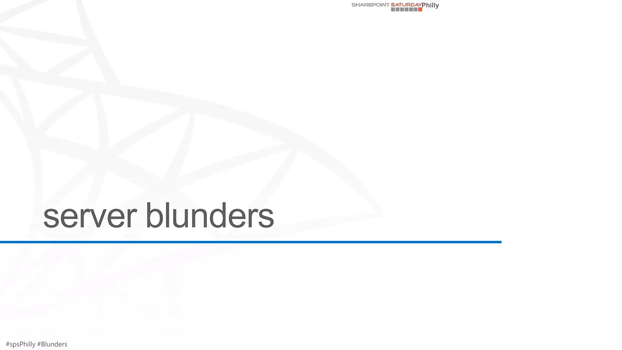 #spsPhilly #Blunders
 